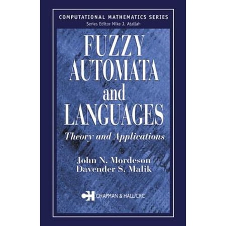 Computational Mathematics Series Fuzzy Automata and Languages: Theory and Applications (Hardcover)