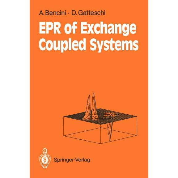 Electron Paramagnetic Resonance of Exchange Coupled Systems, (Paperback)