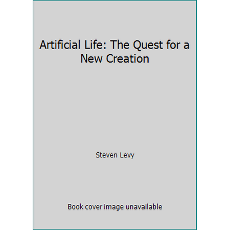 Artificial Life: The Quest for a New Creation, Used [Hardcover]