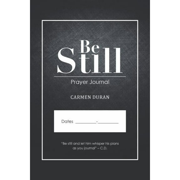 Be Still : Prayer Journal (Paperback)