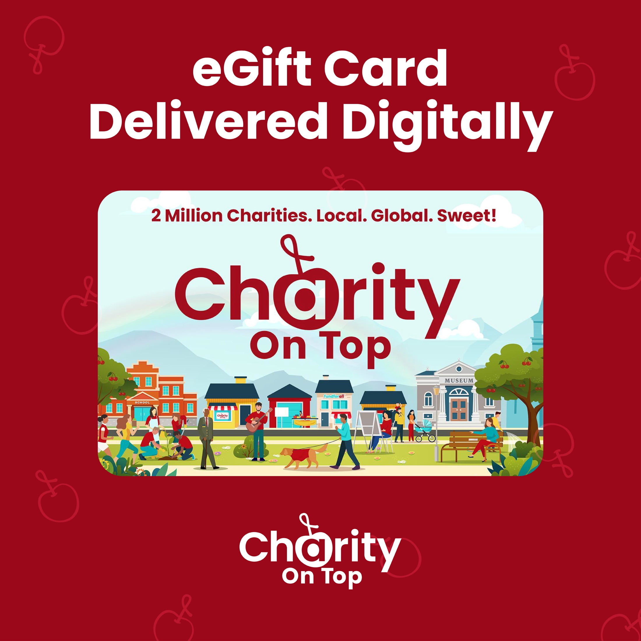 Charity on Top eGift Card [Email Delivery]