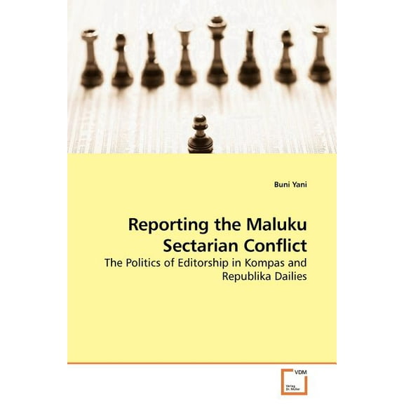Reporting the Maluku Sectarian Conflict (Paperback)