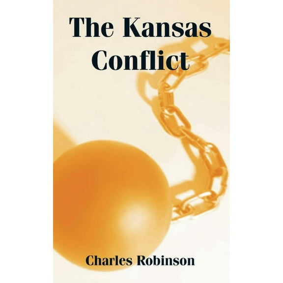 The Kansas Conflict (Paperback)