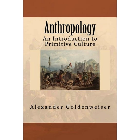 Anthropology : An Introduction to Primitive Culture (Paperback)