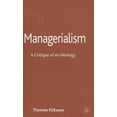 thumbnail image 1 of Pre-Owned Managerialism: A Critique of an Ideology, (Hardcover), 1 of 1