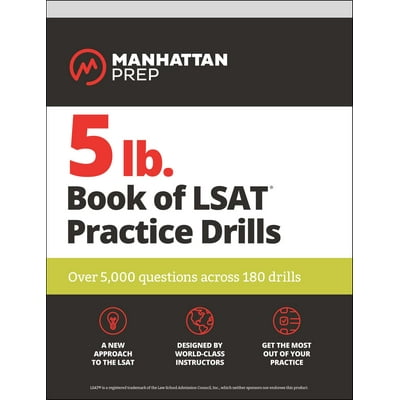 5 lb. Book of LSAT Practice Drills : Over 5,000 questions across 180 drills