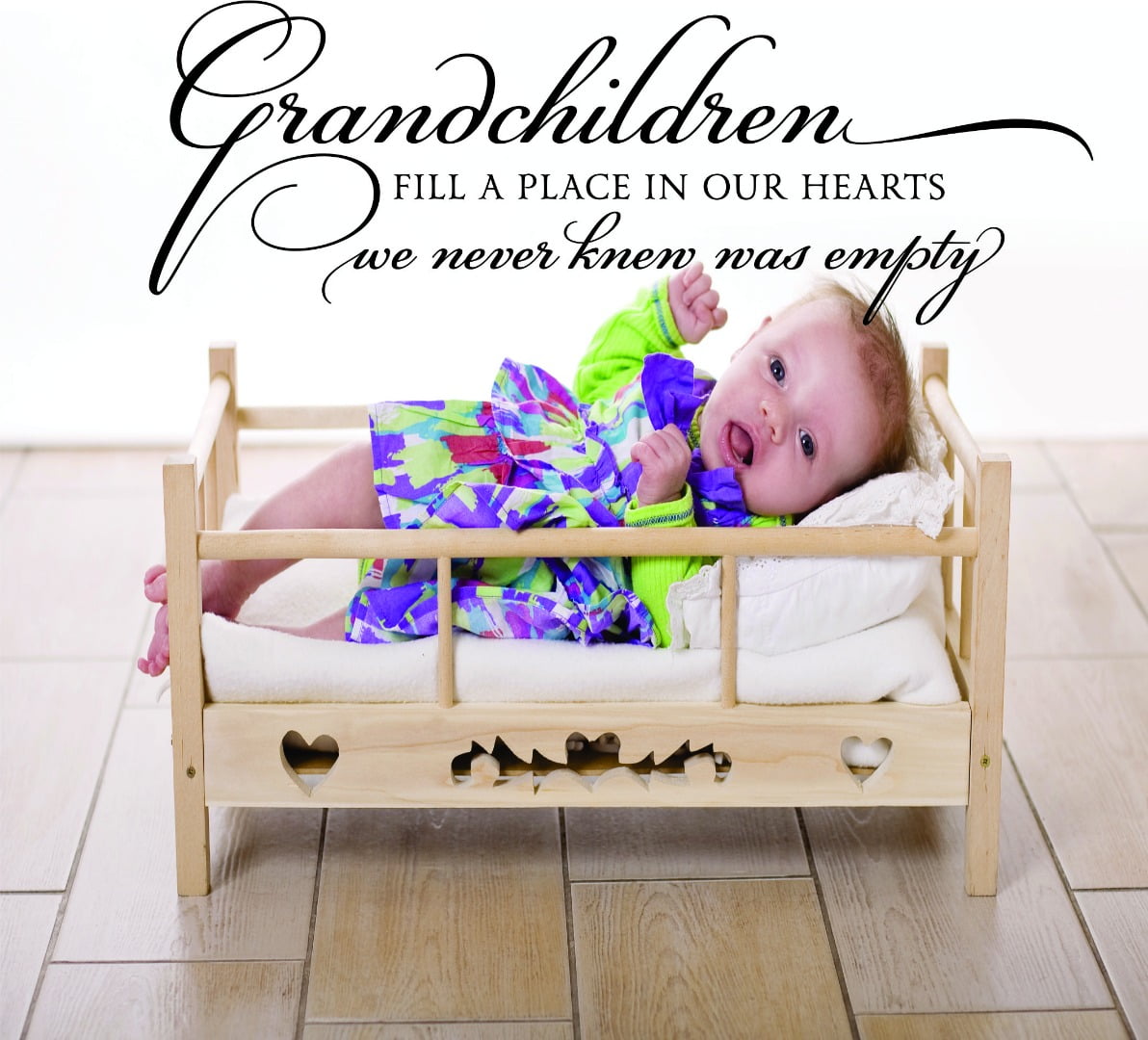 Custom Wall Decal Grandchildren. Fill A Place In Our Hearts. We Never