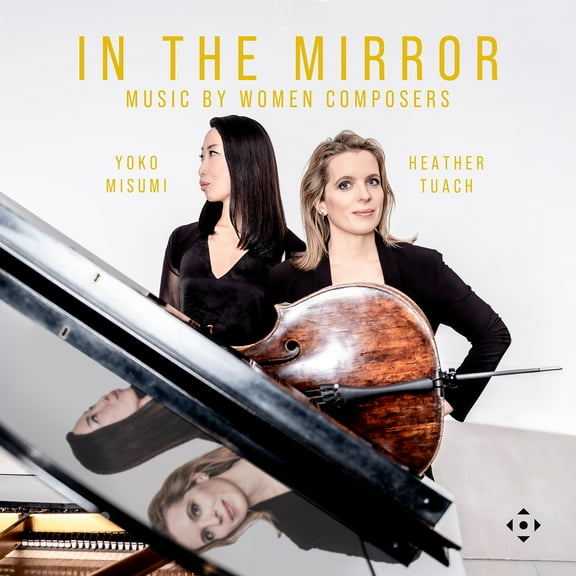 Heather Tuach - In the Mirror - Music by Women Composers - Music & Performance - CD