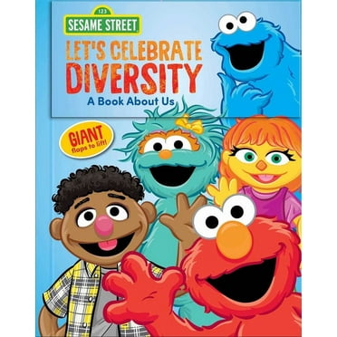 Sesame Street: Let's Celebrate Diversity!: A Book about Us, (Board Book)
