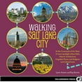 thumbnail image 2 of Pre-Owned Walking Salt Lake City: At the Crossroads of the West, 34 Tours Spotlight Urban Paths, Historic Architecture, Forgotten Places, and Religious (Paperback) 0899976921 9780899976921, 2 of 2