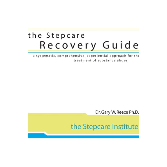 Stepcare Recovery Guide, (Paperback)