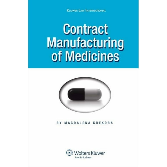 Contract Manufacturing of Medicines, (Hardcover)