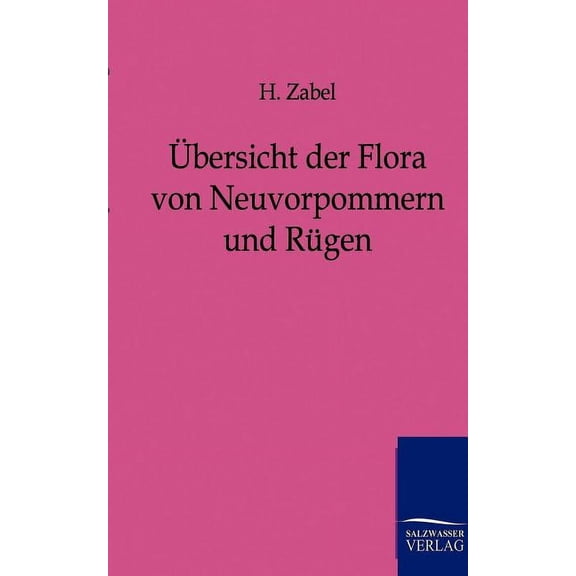 Übersicht der Flora von Neuvorpommern und Rügen (Paperback)