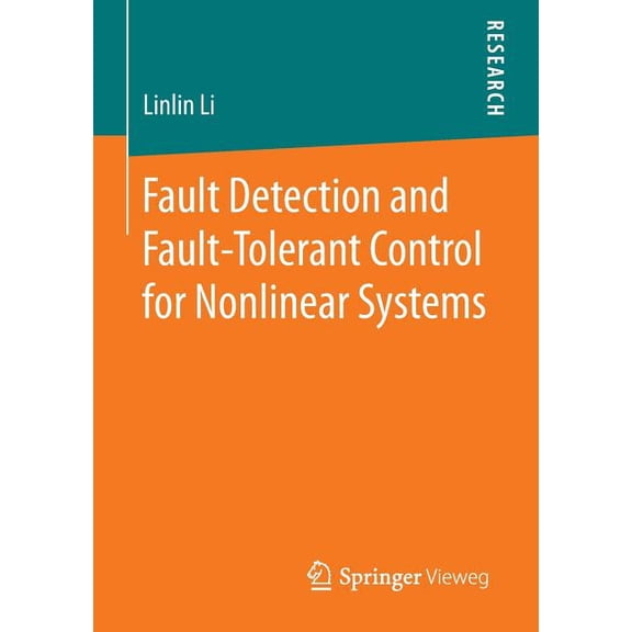 Fault Detection and Fault-Tolerant Control for Nonlinear Systems, (Paperback)