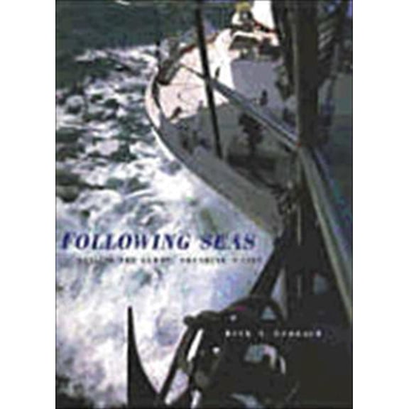 Pre-Owned Following Seas: Sailing the Globe, Sounding a Life (Hardcover) by Beth A Leonard