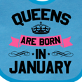 thumbnail image 4 of Inktastic Queens Are Born in January Boys or Girls Baby Bib, 4 of 4