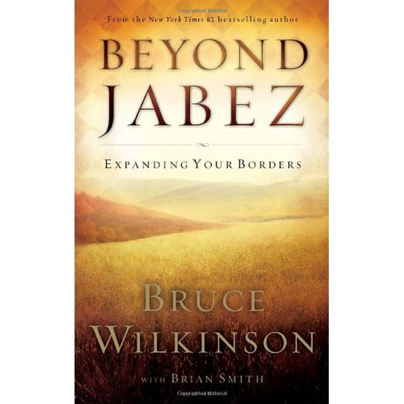 Pre-Owned Beyond Jabez : Expanding Your Borders 9781590523674