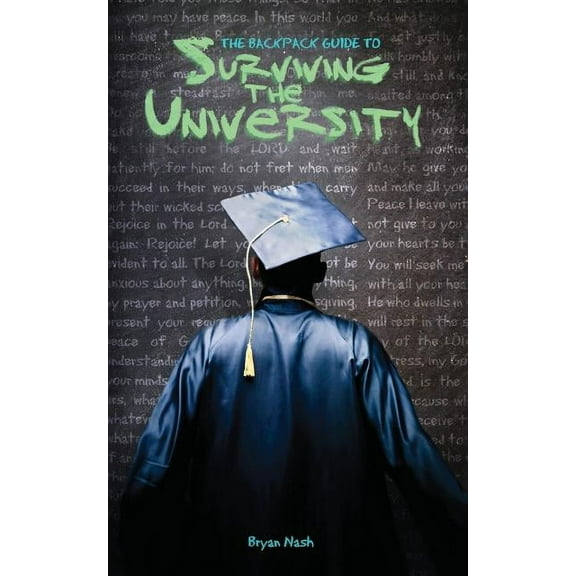 The Backpack Guide to Surviving the University (Paperback)