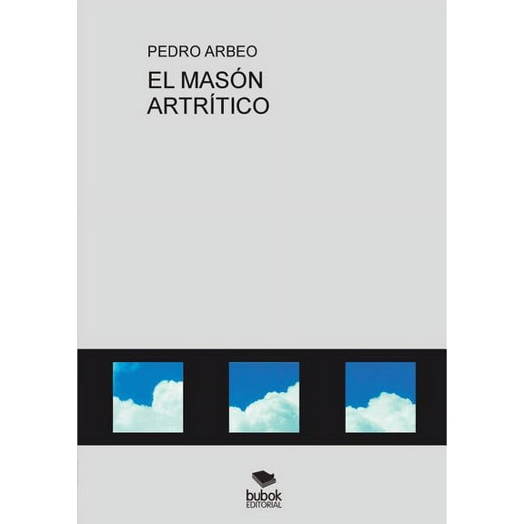 El Masón Artrítico (Paperback)