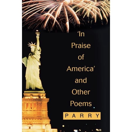 In Praise of America and Other Poems (Paperback)