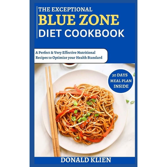 The Exceptional Blue Zone Diet Cookbook (Paperback)