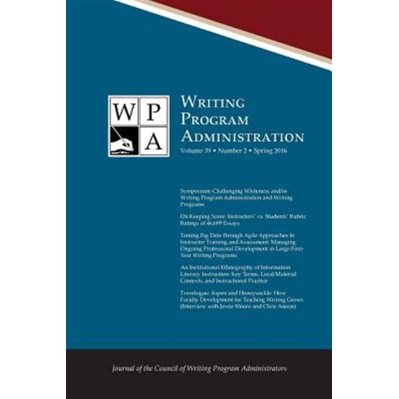 Pre-Owned Wpa: Writing Program Administration 39.2 (Spring 2016) (Paperback)