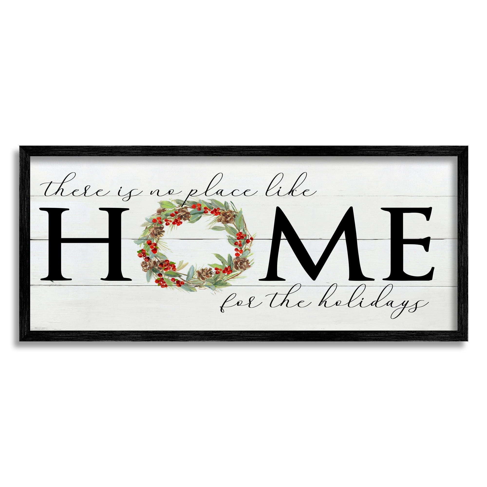 Stupell Industries No Place Like Home for Holiday Holly Wreath, 30 x 13, Design by Sally Swatland