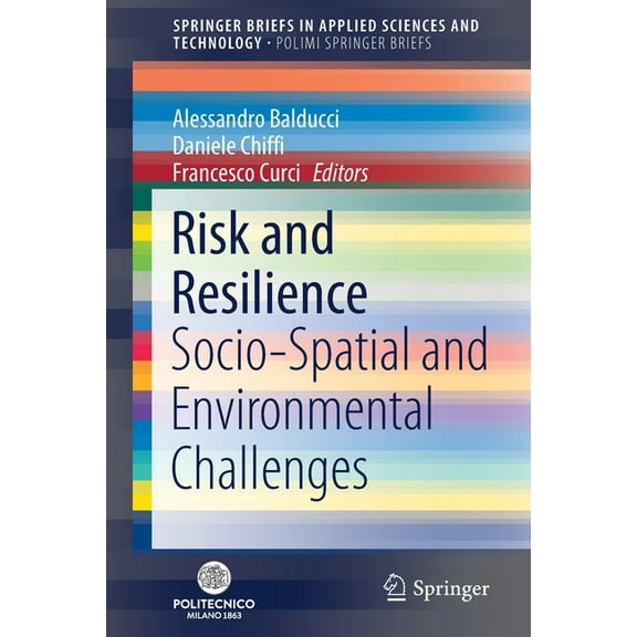 Risk and Resilience: Socio-Spatial and Environmental Challenges, (Paperback)