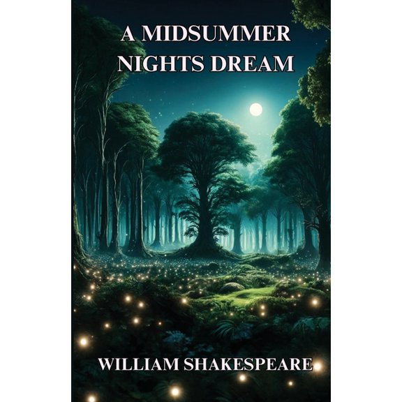 A Midsummer Night's Dream(Illustrated), (Paperback)