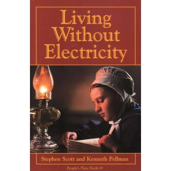 Living Without Electricity : People's Place Book No. 9 (Paperback)