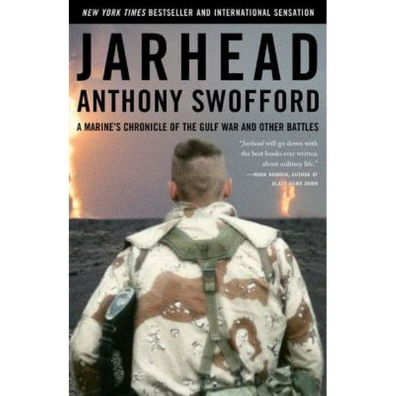 Pre-Owned Jarhead: A Marine's Chronicle of the Gulf War and Other Battles (Paperback) 0743244915 9780743244916