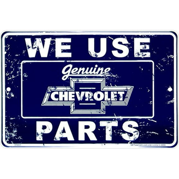Hangtime We Use Genuine Chevrolet Parts 8x12 Sign