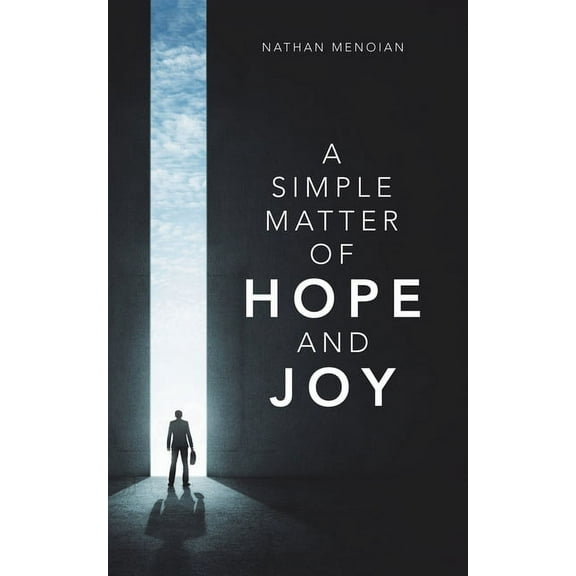 A Simple Matter of Hope and Joy (Paperback)
