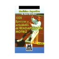 thumbnail image 1 of 1020 Ejercicios y Actividades de Readaptacion Motriz, 1 of 1