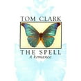 thumbnail image 1 of The Spell : A Romance (Paperback), 1 of 1