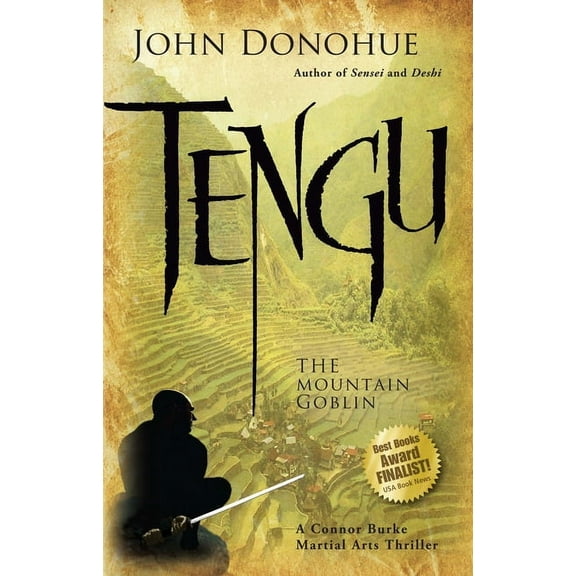 A Connor Burke Martial Arts Thriller Tengu: The Mountain Goblin, Book 3, (Paperback)