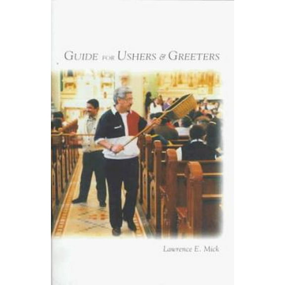 Pre-Owned Guide for Ushers & Greeters (Paperback) 1568542356 9781568542355