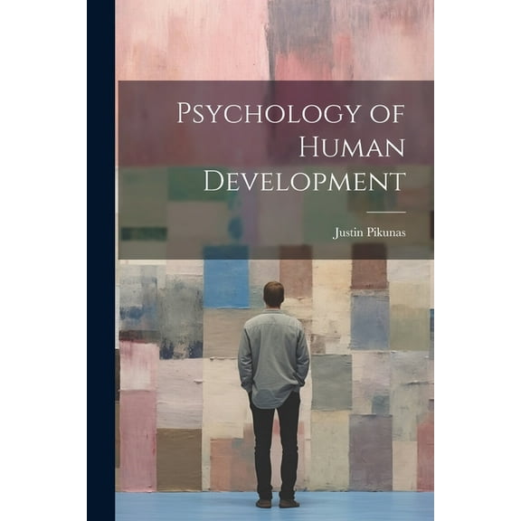 Psychology of Human Development (Paperback)