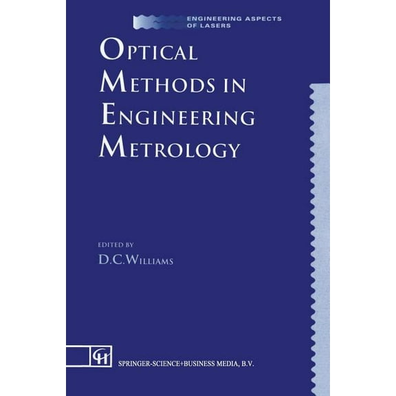 Engineering Aspects of Lasers Optical Methods in Engineering Metrology, (Paperback)