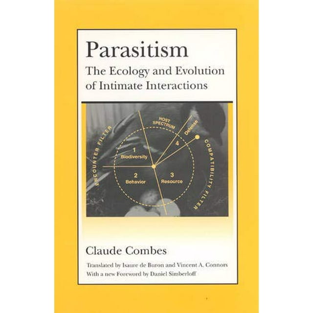 Parasitism: The Ecology and Evolution of Intimate Interactions (Interspecific Interactions)