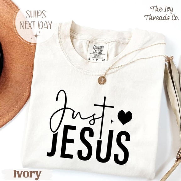 Comfort Colors Just Jesus T-Shirt_ Christian Faith Tee