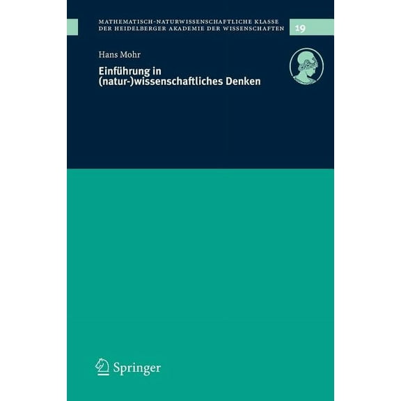 Schriften Der Mathematisch-Naturwissensc Einführung in (Natur-)Wissenschaftliches Denken, Book 19, (Paperback)