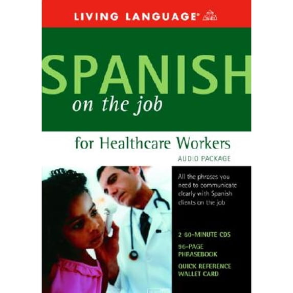 Pre-Owned Spanish on the Job for Healthcare Workers Audio Package (Unknown) 1400021251 9781400021253