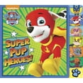 thumbnail image 1 of Pre-Owned Super Pup Heroes! (Paw Patrol) (Board book) 0399553134 9780399553134, 1 of 1
