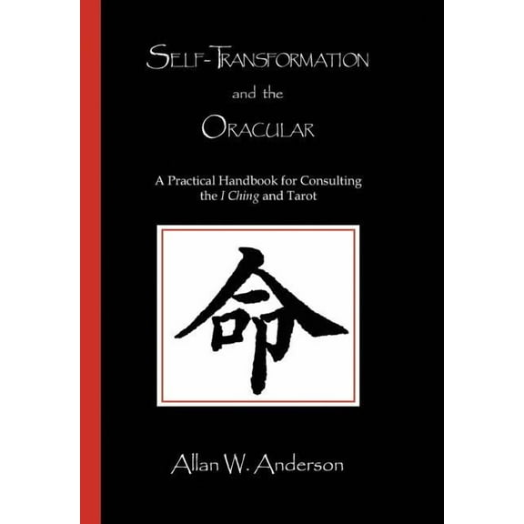 Self-Transformation and the Oracular, (Hardcover)