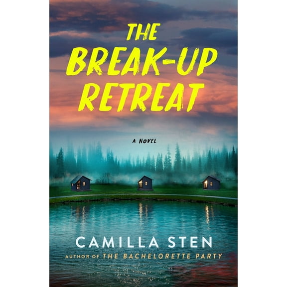 The Break-Up Retreat, (Hardcover)