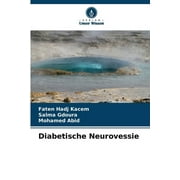 Diabetische Neurovessie (Paperback)