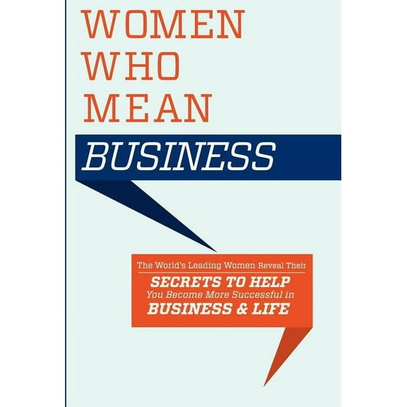 Women Who Mean Business (Hardcover)