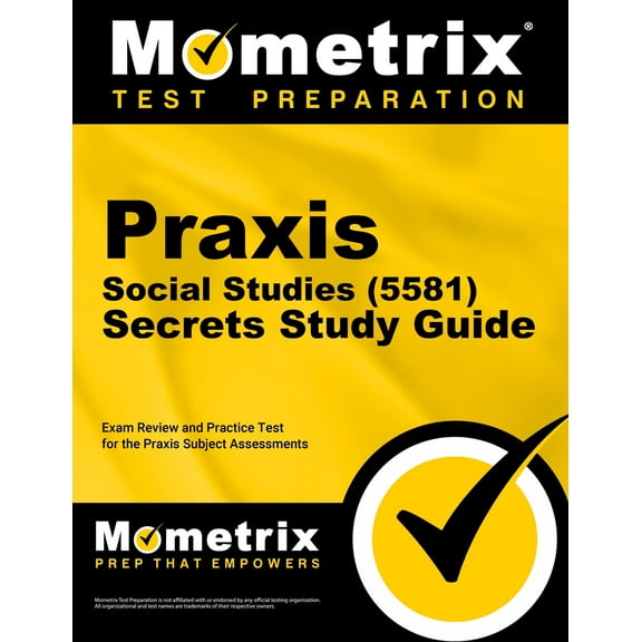 Praxis Social Studies (5581) Secrets Study Guide