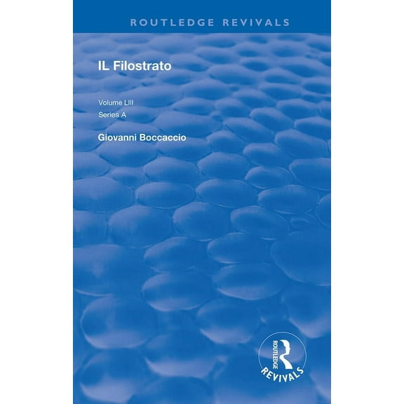 Routledge Revivals Il Filostrato, (Paperback)